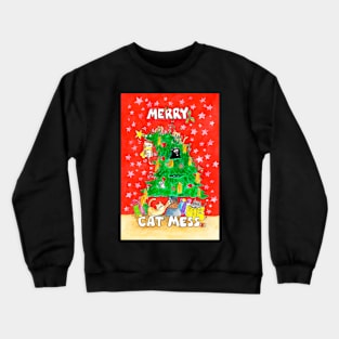 Merry Cat Mess Crewneck Sweatshirt